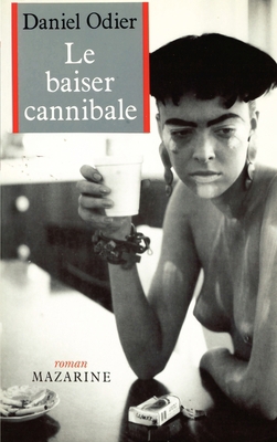 Le Baiser cannibale [French] 2863742698 Book Cover