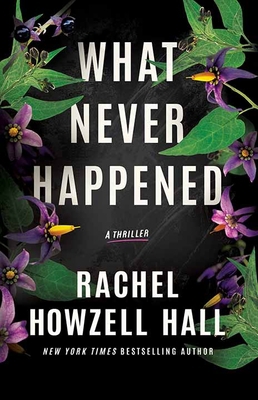 What Never Happened [Large Print] 1638088527 Book Cover
