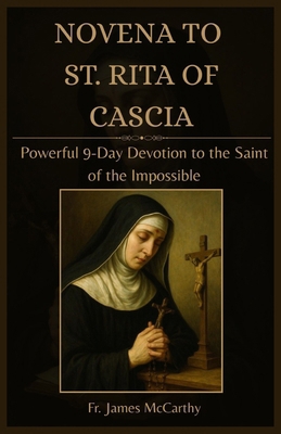 Novena to St. Rita of Cascia: Powerful 9-Day De... B0FT8CYR1P Book Cover
