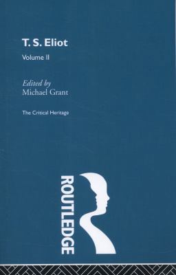 T.S. Eliot Volume 2 0415568978 Book Cover