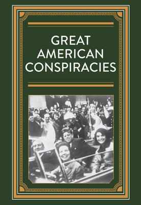 Great American Conspiracies 1640302093 Book Cover