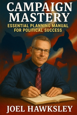 Campaign Mastery: Essential Planning Manual for... B0F5TBN3Y6 Book Cover