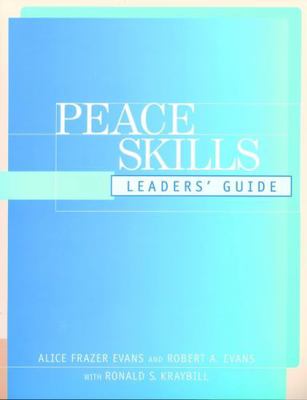 Peace Skills: Leaders' Guide 0787948004 Book Cover