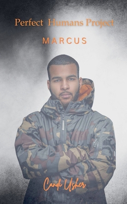 Perfect Humans Project: Marcus B0FG78R43D Book Cover