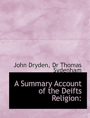 A Summary Account of the Deifts Religion 1117930289 Book Cover