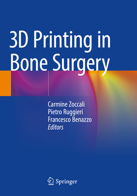 3D Printing in Bone Surgery 3030919021 Book Cover
