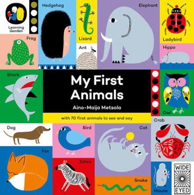 My First Animals (The Learning Garden) 1847809677 Book Cover