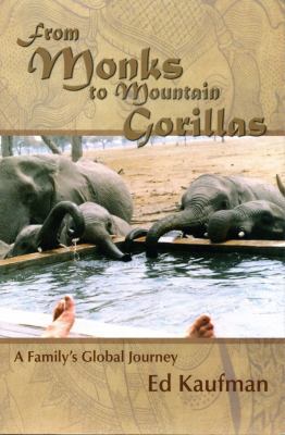 From Monks to Mountain Gorillas 0980116538 Book Cover