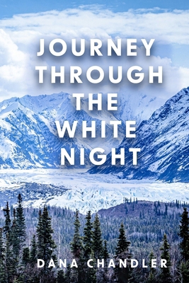 Journey Through the White Night B0FQCM4S7S Book Cover