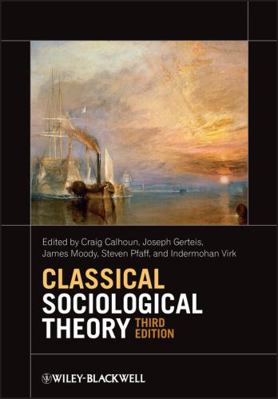 Classical Sociological Theory 0470655674 Book Cover