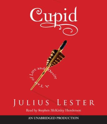 Cupid: A Tale of Love and Desire 0739338781 Book Cover