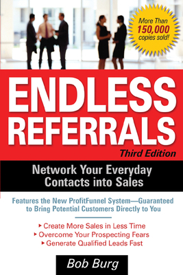 Endless Referrals, Third Edition 0071462074 Book Cover