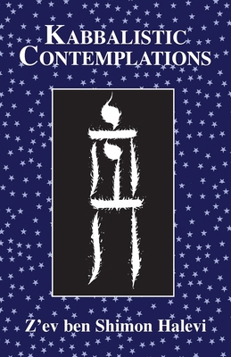 Kabbalistic Contemplations 1909171476 Book Cover