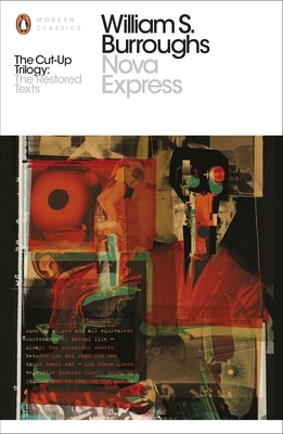 Nova Express: The Restored Text 0141396067 Book Cover