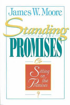 Are You Standing on the Promises or Sitting on ... 0687008077 Book Cover