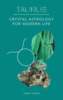 Taurus: Crystal Astrology for Modern Life 0857829327 Book Cover