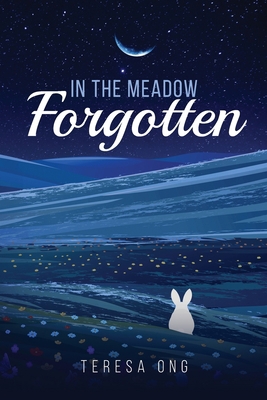 In the Meadow Forgotten 1647534933 Book Cover