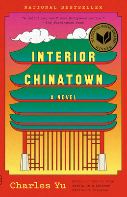 Interior Chinatown: A Novel (National Book Awar... 0307948471 Book Cover