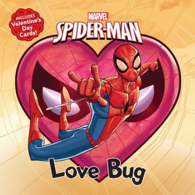 Love Bug (Marvel Spider-man) 148473128X Book Cover