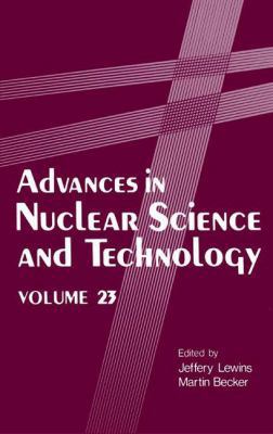 Advances in Nuclear Science and Technology 1475785275 Book Cover