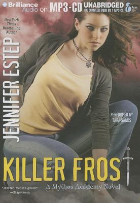 Killer Frost (Mythos Academy, 6) 146928409X Book Cover