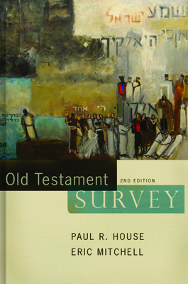 Old Testament Survey 0805440364 Book Cover