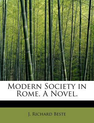 Modern Society in Rome. a Novel. 1115946196 Book Cover