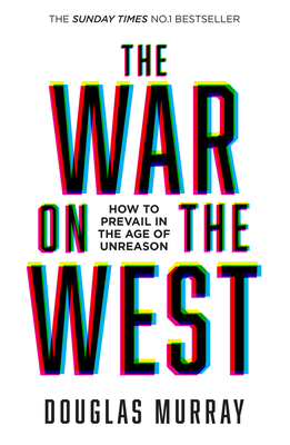 The War On The West: How To Prevail In The Age ... 0008492840 Book Cover