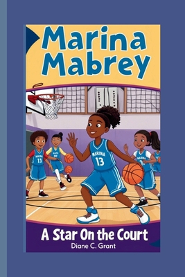 Marina Mabrey: A Star on the Court            Book Cover