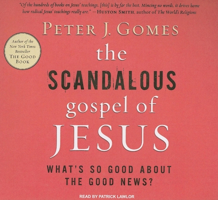 The Scandalous Gospel of Jesus: What's So Good ... 1400134994 Book Cover