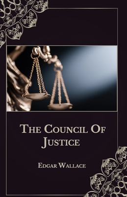 The Council Of Justice B093RP2236 Book Cover