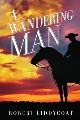 A Wandering Man 1629016306 Book Cover