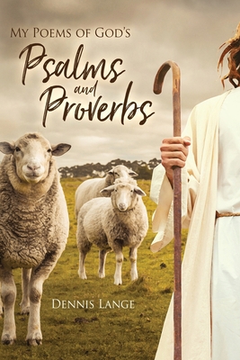 My Poems of God's Psalms and Proverbs 172863461X Book Cover