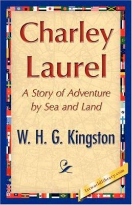 Charley Laurel 142184771X Book Cover