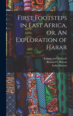 First Footsteps in East Africa, or, An Explorat... 1015938469 Book Cover