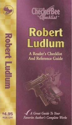 Robert Ludlum: A Reader's Checklist and Referen... 1585980277 Book Cover