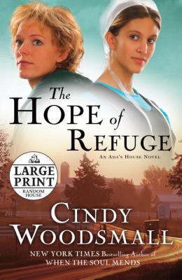 The Hope of Refuge: Book 1 in the ADA's House A... [Large Print] 0739377337 Book Cover
