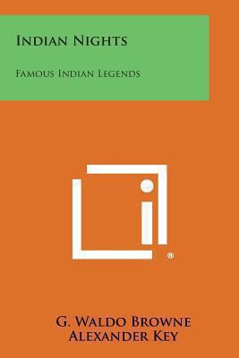 Indian Nights: Famous Indian Legends 1494062461 Book Cover