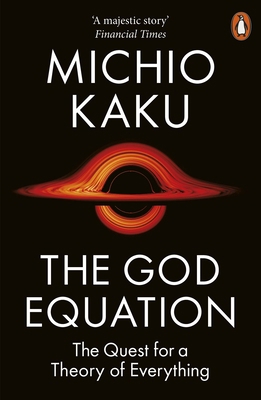 The God Equation: The Quest for a Theory of Eve... 014199519X Book Cover