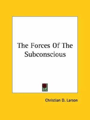 The Forces Of The Subconscious 1425335403 Book Cover