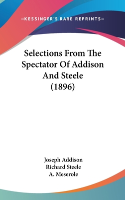 Selections From The Spectator Of Addison And St... 1120839416 Book Cover