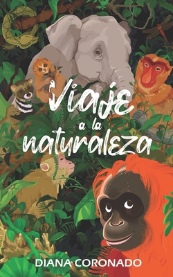 Viaje a la naturaleza [Spanish] 6072926223 Book Cover