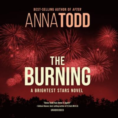 The Burning: A Brightest Stars Novel (The Brigh... 1538496313 Book Cover