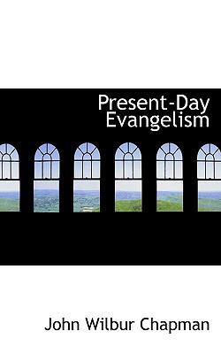 Present-Day Evangelism 0559666772 Book Cover