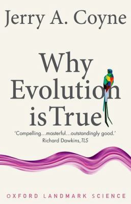 Why Evolution Is True 0199230854 Book Cover