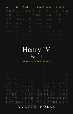 Henry IV Part 1 0866986847 Book Cover