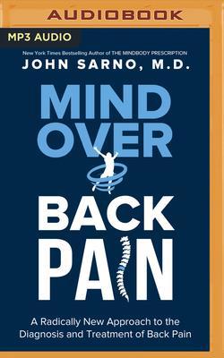 Mind Over Back Pain: A Radically New Approach t... 1799766969 Book Cover