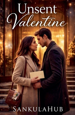 Unsent Valentine B0GF435HR7 Book Cover