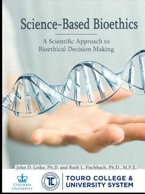 Science-Based Bioethics 0359304192 Book Cover