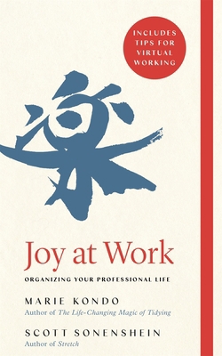 Joy at Work: Organizing Your Professional Life 1529005396 Book Cover